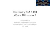 Chemistry SM-1131 Week  10  Lesson  1
