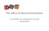 The ABCs of Board Orientation