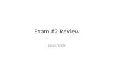 Exam #2 Review