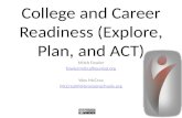 College and Career Readiness (Explore, Plan, and ACT)