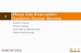 Moog Gas Evacuation Systems Design Review