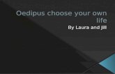 Oedipus choose your own life