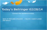 Today’s  Bellringer 02/ 28/ 14