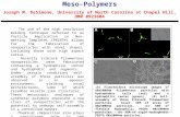 Meso -Polymers Joseph M.  DeSimone ,  University of North Carolina at Chapel Hill, DMR 0923604