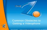 Common Obstacles to Getting a Videophone
