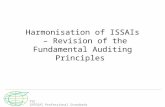 Harmonisation  of ISSAIs  – Revision of the Fundamental Auditing Principles