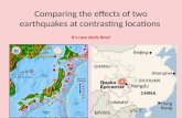 Comparing the effects of two earthquakes at contrasting locations
