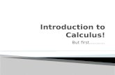 Introduction to Calculus!