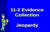 11-2 Evidence Collection Jeopardy