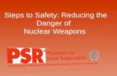 Steps to Safety: Reducing the Danger of  Nuclear Weapons