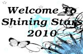 Welcome To Shining Stars 2010