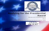 Part  4  of Helping You Succeed: Applying for the Presidential Award