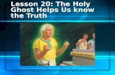 Lesson 20: The Holy Ghost Helps Us know the Truth