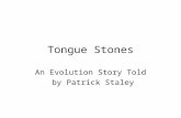 Tongue Stones