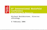8 th  International Bielefeld Conference Archiving/E-Deposit