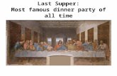Last Supper: Most  famous dinner party of all time