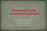Death  and Dying - A Danish  Perspective