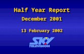 Half Year Report December 2001 13 February 2002