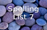 Spelling List 7