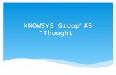 KNOWSYS Group #8 “Thought”