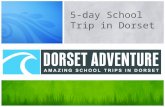 5-day  School  T rip  in  Dorset