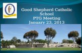 Good Shepherd Catholic School PTG Meeting January  23,  2013