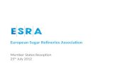 European Sugar Refineries Association Member States Reception 25 th  July 2012