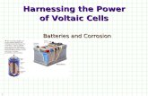 Harnessing the Power  of Voltaic Cells Batteries and Corrosion