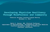 Developing Physician Resiliency Through Mindfulness and Community