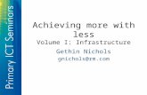 Achieving more with less Volume I: Infrastructure