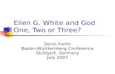 Ellen G. White and God One, Two or Three?