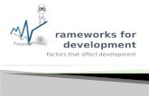Frameworks for development