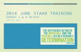 2014 June STAAR training grades 5 & 8 retest