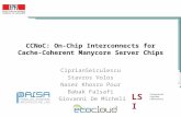 CCNoC : On-Chip Interconnects for Cache-Coherent  Manycore  Server Chips
