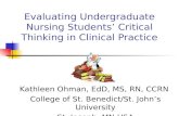 Evaluating Undergraduate Nursing Students’ Critical Thinking in Clinical Practice