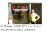 Ali Murphy - MRHS GT Intern student now attending Brown University