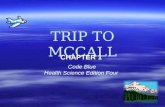 Trip to McCall