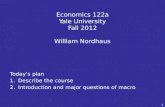 Economics 122a Yale University Fall 2012 William Nordhaus