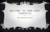 Welcome to your APEX course(s)