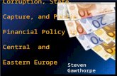 Corruption, State Capture,  and Public Financial Policy in Central  and Eastern Europe