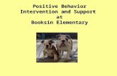Positive Behavior Intervention and Support  at Booksin Elementary