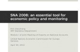 SNA 2008: an essential tool for  economic policy  and monitoring