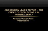 Aggression Leads to War – The onset of World War II in Europe - Part II
