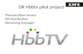 DR Hbbtv pilot project