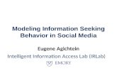 Modeling Information Seeking Behavior in Social Media