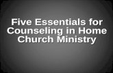 Five Essentials for Counseling in Home Church Ministry