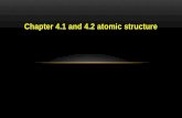 Chapter 4.1 and 4.2 atomic structure