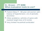 Dr. Brown – PT 8390 What evaluation tools to use?