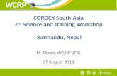 CORDEX South-Asia 2 nd  Science and Training Workshop  Katmandu, Nepal