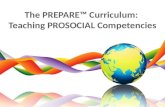 The PREPARE ™  Curriculum:  Teaching PROSOCIAL Competencies